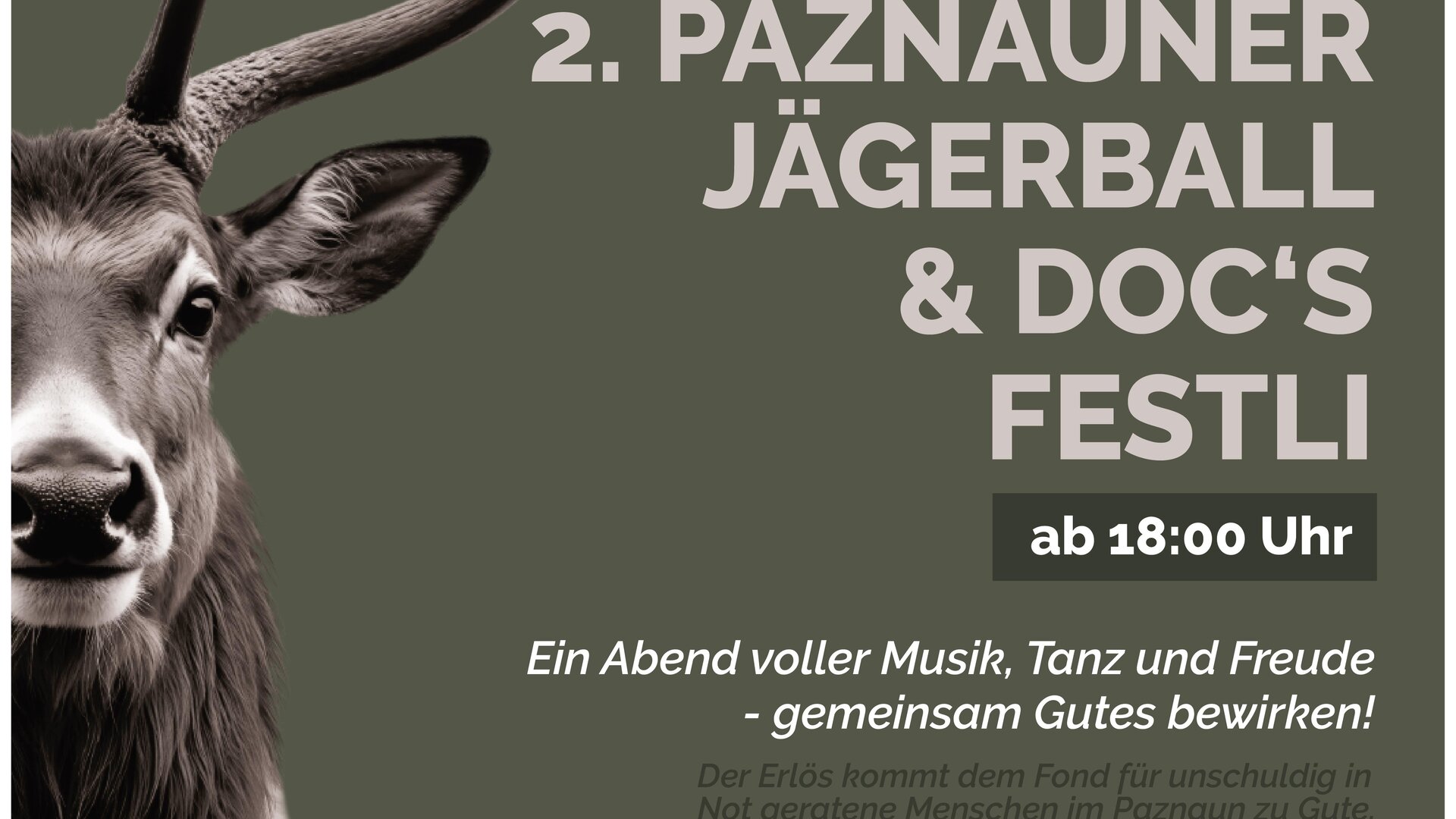 Ein Plakat für den 2. Paznauner Jägerball und Doc's Festli am 21.11.2026. Es zeigt ein Hirschmotiv und kündigt einen Abend voller Musik und Tanz an.