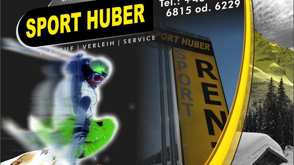 Ein Werbeplakat für Sport Huber, das einen Snowboarder in Aktion zeigt. Im Hintergrund ist das Vermietungsschild deutlich zu erkennen.